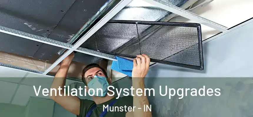  Ventilation System Upgrades Munster - IN